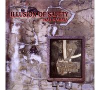 Illusion of Safety - Bad Karma