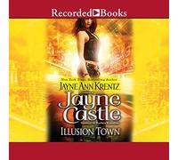 Illusion Town (The Futuristic World of Harmony / Ghost Hunters Series)