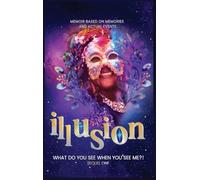 Illusion: What do you see when you see me?!
