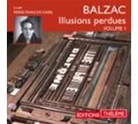 Illusions Perdues (volume 1) (audiolibro)