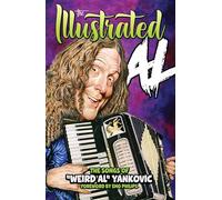 ILLUSTRATED AL SONGS OF WEIRD AL YANKOVIC HC