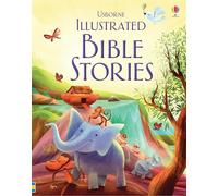 Illustrated Bible Stories (Usborne Illustrated Story Collections)