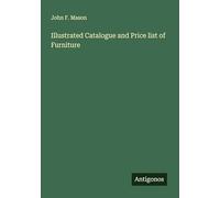 Illustrated Catalogue and Price list of Furniture