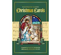 Illustrated Classic Christmas Carols