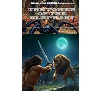 Illustrated CONAN Adventures: The Tower of the Elephant