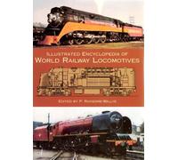 Illustrated Encyclopedia of World Railway Locomotives (Dover Transportation)
