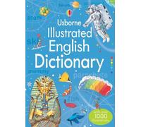 Illustrated English Dictionary (Usborne Illustrated Dictionaries and Thesauruses)