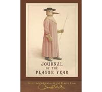 Illustrated Journal of the Plague Year: 300th Anniversary Edition