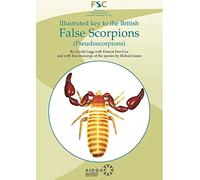 Illustrated Key to the British False Scorpions: (Pseudoscorpions)