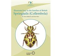 Illustrated Key to the Families of British Springtails (Collembola)