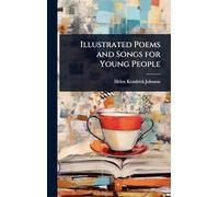 Illustrated Poems and Songs for Young People