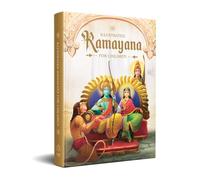 Illustrated Ramayana For Children : Immortal Epic of India (Deluxe Edition): Deluxe Hardbound Edition (Classic Tales from India)