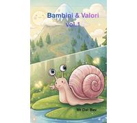 Illustrated Series: Lentilla and Digo (Better Children)