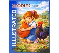 Illustrated Stories for Children in English:: Short Bedtime Stories (Ages 4-8)
