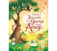 Illustrated Stories from Aesop (Usborne Illustrated Story Collections)