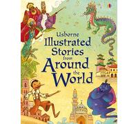 Illustrated Stories from Around The World (Illustrated Story Collections)