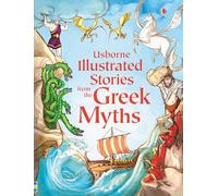 Illustrated Stories from the Greek Myths (Illustrated Story Collections)
