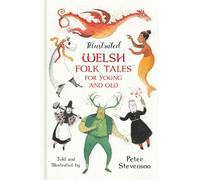 Illustrated Welsh Folk Tales for Young and Old
