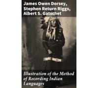 Illustration Of The Method Of Recording Indian Languages (ebook)