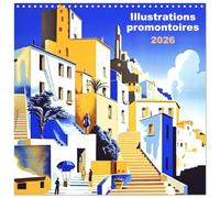 Illustrations promontoires (Calendrier mural carré 2026 30x30 cm) Calendrier double avec une page pour vos prises de notes: Plongez dans un voyage ... promontoires aux teintes les plus éclatantes.