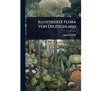 Illustrierte Flora Von Deutschland