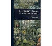 Illustrierte Flora Von Deutschland