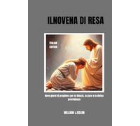 ILNOVENA DI RESA: Nove giorni di preghiera per la fiducia, la pace e la divina provvidenza
