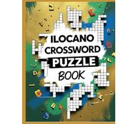 Ilocano Crossword Puzzle Book: Fun & Challenging Word Puzzles in the Ilocano Language