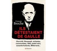 Ils Détestaient De Gaulle (ebook)