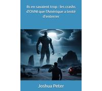 Ils en savaient trop : les crashs d'OVNI que l'Amérique a tenté d'enterrer