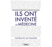 Ils Ont Inventé La Médecine (ebook)