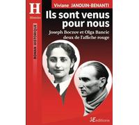 Ils sont venus pour nous: Joseph Boczov et Olga Bancic, deux de l’Affiche rouge (Romans historiques)