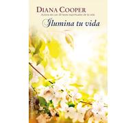 ILUMINA TU VIDA (ESPIRITUALIDAD Y VIDA INTERIOR)