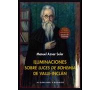 Iluminaciones Sobre Luces De Bohemia De Valle-inclan