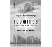 Iluminos A Realidade Entre Nós (ebook)