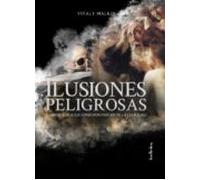 Ilusiones Peligrosas (ebook)