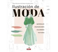 Ilustración de moda: Materiales. Proporciones. Volúmenes. Texturas