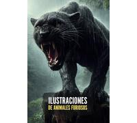 ILUSTRACIONES DE ANIMALES FURIOSOS: imágenes espectaculares de animales salvajes furiosos