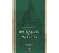 Ilustraciones de la masonería: 3 (TEXTOS HISTÓRICOS Y CLÁSICOS)
