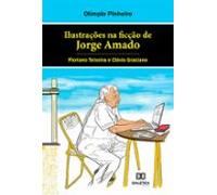 Ilustrações Na Ficção De Jorge Amado (ebook)