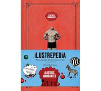 Ilustrepedia: Enciclopedia del desconocimiento (Guías ilustradas)