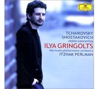 Ilya Gringolts - Tchaikovsky & Shostakovich