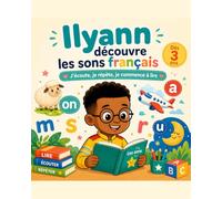 Ilyann apprend les sons