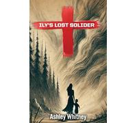 Ily's Lost Soldier