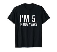 I'm 5 In Dog Years Funny Old Age Birthday Elder Camiseta gráfica económica, Hombre, Negro, M