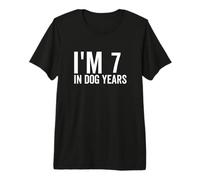 I'm 7 In Dog Years Funny Old Age Birthday Elder Camiseta Premium