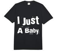 I'm a Baby Funny Humor Text Funny of 3D I Just A Baby Quote Comfort Colors Adult Heavyweight T-Shirt