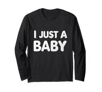 I'm a Baby Funny Humor Text Funny of 3D I Just A Baby Quote Manga Larga
