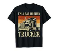 I'm A Bad Mother Trucker Camiseta