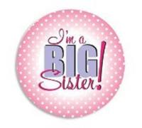 I'm a BIG SISTER Announcement BUTTON/PINK Pin 2 GIFT/Keepsake-BABY SHOWER/Older Sibling by Kelli's Gifts